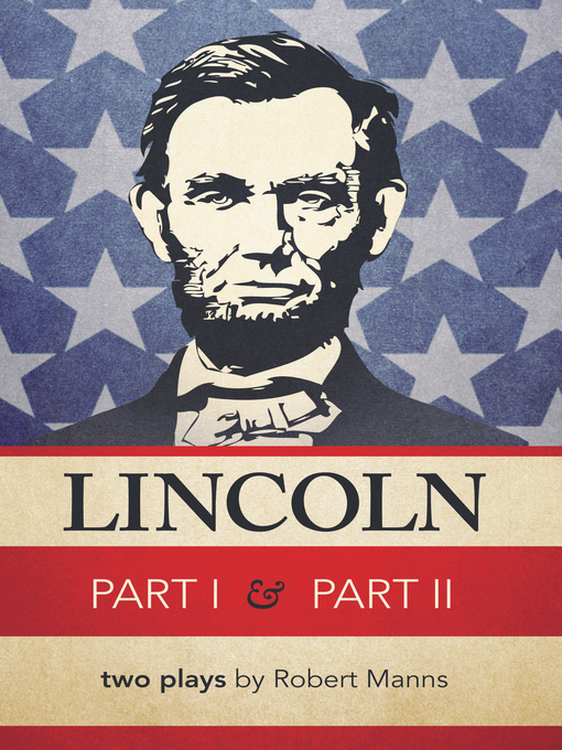 Title details for Lincoln Part I & Part II by Robert Manns - Available